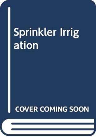 sprinkler irrigation 1st edition r k sivannappan 8120402324, 978-8120402324
