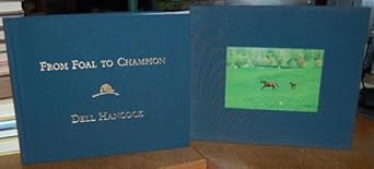 from foal to champion 1st edition edward l bowen 1556702051, 978-1556702051
