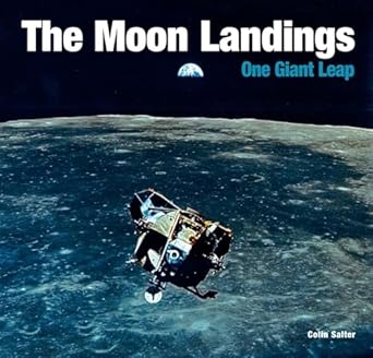the moon landings one giant leap 1st edition colin salter ,flame tree studio 1787553027, 978-1787553026