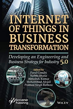 internet of things in business transformation developing an engineering and business strategy for industry 5