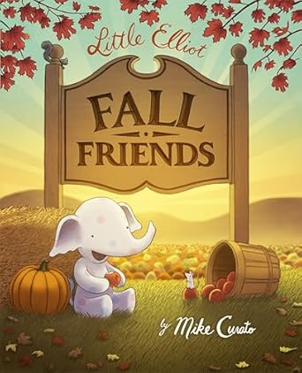 little elliot fall friends 1st edition mike curato 1627796401, 978-1627796408