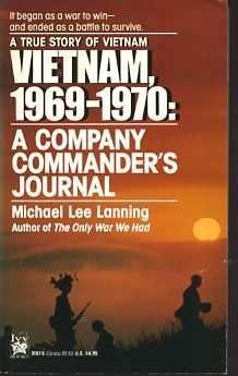 vietnam 1969 1970 a company commanders journal 1st edition col michael lee lanning 0804101876, 978-0804101875