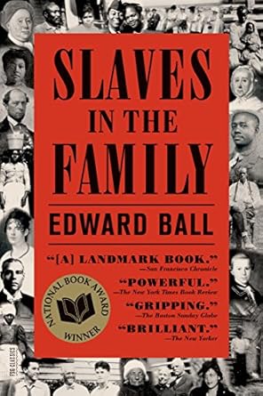 slaves in the family 1st edition edward ball 0374534454, 978-0374534455