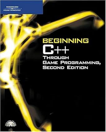beginning c++ through game programming 2nd edition michael dawson 1598633600, 978-1598633603