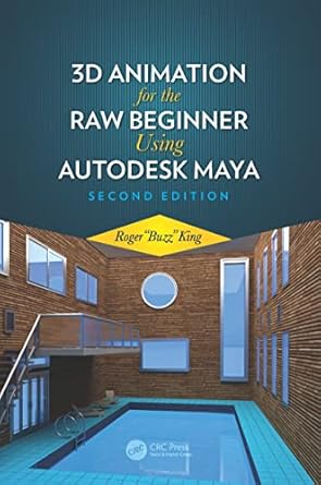 3d animation for the raw beginner using autodesk maya 2e 1st edition roger king 0815388799, 978-0815388791