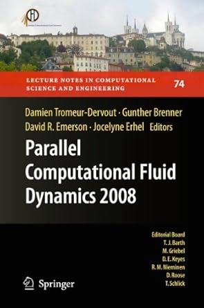 parallel computational fluid dynamics 2008 parallel numerical methods software development and applications