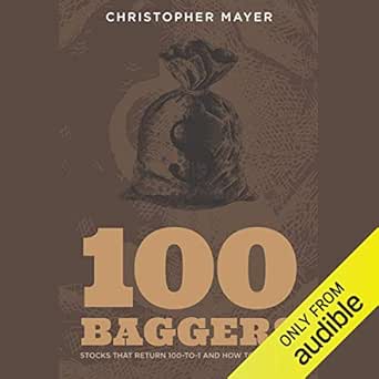 100 baggers stocks that return 100 to 1 and how to find them 1st edition christopher w mayer ,tom jacobs