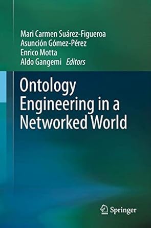 ontology engineering in a networked world 1st edition mari carmen suarez figueroa ,asuncion gomez perez