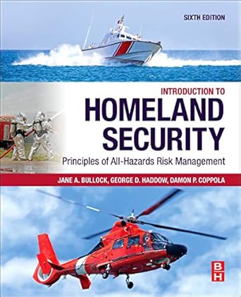 introduction to homeland security principles of all hazards risk management 6th edition george haddow ,jane