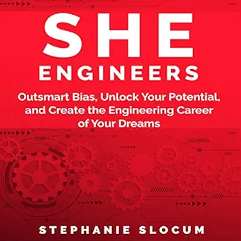 she engineers outsmart bias unlock your potential and create the engineering career of your dreams 1st