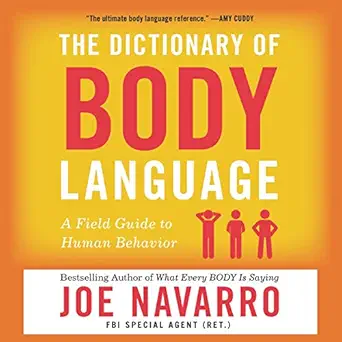 the dictionary of body language a field guide to human behavior 1st edition joe navarro ,dave clark
