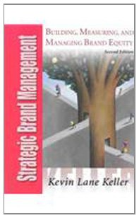 strategic brand management building measuring and managing brand equity 2nd edition kevin lane keller