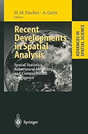 recent developments in spatial analysis spatial statistics behavioural modelling and computational