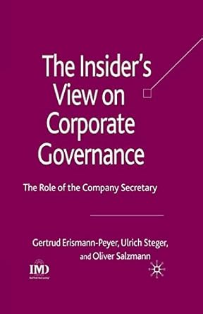 the insiders view on corporate governance the role of the company secretary 1st edition g erismann peyer ,u