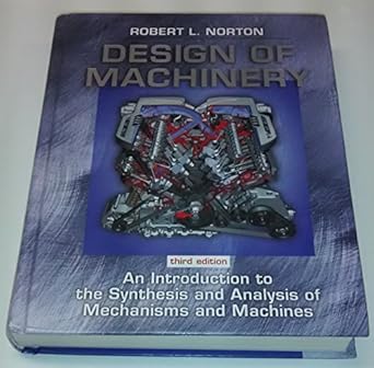 design of machinery an introduction to the synthesis and analysis of mechanisms and machines 3rd edition