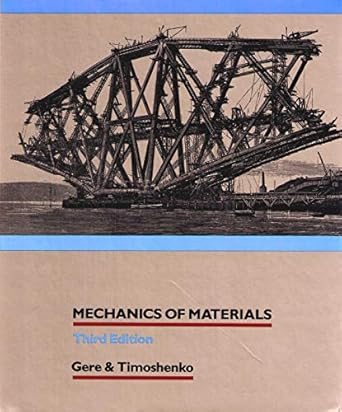 mechanics of materials 3rd edition james m gere/timoshenko ,stephen p timoshenko 0534921744, 978-0534921743
