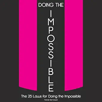 doing the impossible the 25 laws for doing the impossible 1st edition patrick bet david ,tico publishing