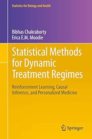 statistical methods for dynamic treatment regimes reinforcement learning causal inference and personalized