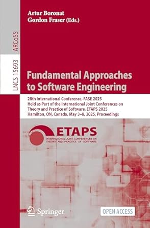 fundamental approaches to software engineering 1st edition artur boronat ,gordon fraser 3031908996,