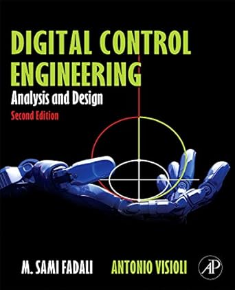 digital control engineering analysis and design 2nd edition m sami fadali ,antonio visioli 0123943914,