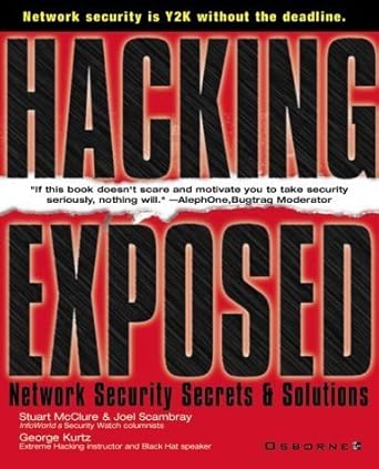 hacking exposed network security secrets and solutions 1st edition stuart mcclure 0072121270, 978-0072121278