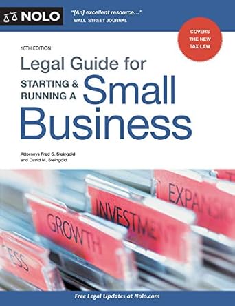 legal guide for starting and running a small business 16th edition fred s steingold attorney ,david steingold