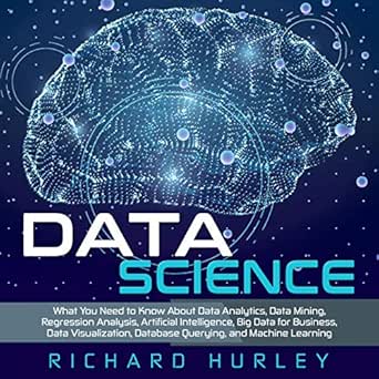 data science what you need to know about data analytics data mining regression analysis artificial