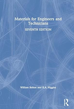 materials for engineers and technicians 7th edition william bolton ,r a higgins 0367535491, 978-0367535490