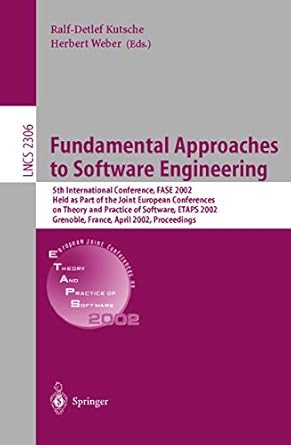 fundamental approaches to software engineering 5th international conference fase 2002 held as part of the