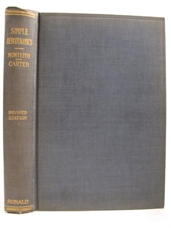 simple aerodynamics and the airplane 1st edition charles n monteith ,c c carter b000mfku7q