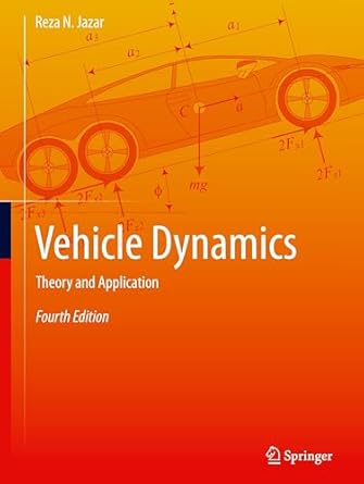 vehicle dynamics theory and application 2029th edition reza n jazar 3031744578, 978-3031744570
