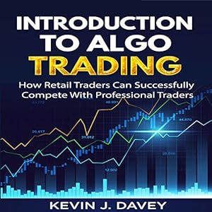 introduction to algo trading how retail traders can successfully compete with professional traders 1st