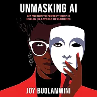 unmasking ai my mission to protect what is human in a world of machines 1st edition joy buolamwini ,random
