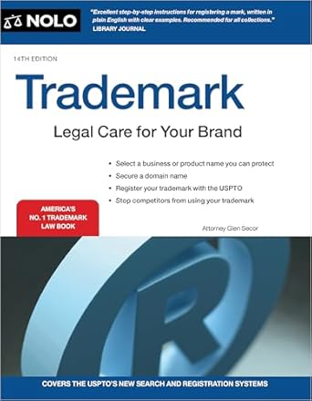 trademark legal care for your business and product name 14th edition glen secor attorney 1413332463,