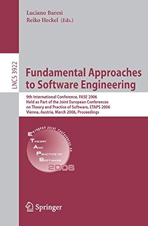 fundamental approaches to software engineering 9th international conference fase 2006 held as part of the