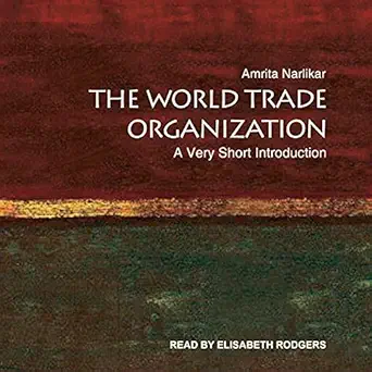 the world trade organization a very short introduction 1st edition amrita narlikar ,elisabeth rodgers ,tantor