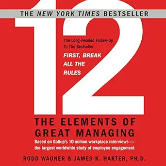 12 the elements of great managing 1st edition rodd wagner ,james k harter ph d ,john mclain ,brilliance audio