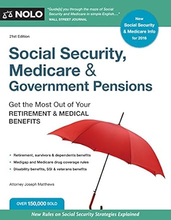 social security medicare and government pensions get the most out of your retirement and medical benefits