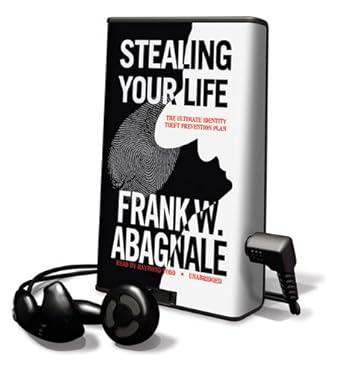 stealing your life the ultimate identity theft prevention plan unabridged edition frank w abagnale ,raymond