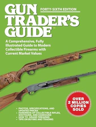 gun traders guide forty   a comprehensive fully illustrated guide to modern collectible firearms with current