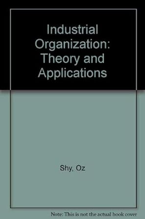 industrial organization theory and applications 1st edition oz shy 0262193663, 978-0262193665
