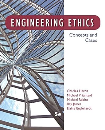 engineering ethics concepts and cases 5th edition charles harris jr ,michael pritchard ,michael j rabins ,ray