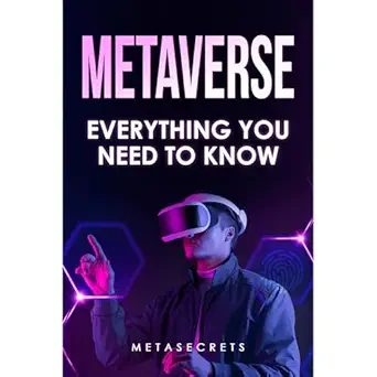 metaverse everything you need to know how to take advantage of the future of the virtual economy strategic
