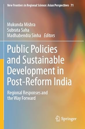 public policies and sustainable development in post reform india regional responses and the way forward