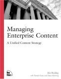 managing enterprise content a unified content strategy 1st edition ann rockley ,pamela kostur ,steve manning