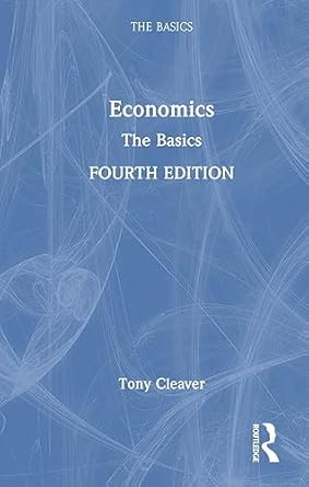 economics the basics 4th edition tony cleaver 1032472855, 978-1032472850