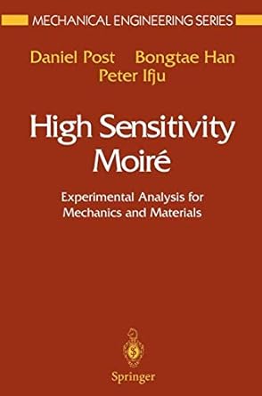 high sensitivity moire experimental analysis for mechanics and materials 1st edition daniel post ,bongtae han
