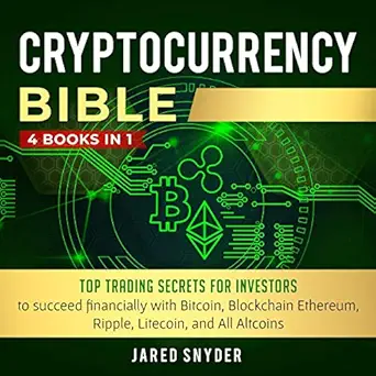 cryptocurrency bible 4 books in 1 top trading secrets for investors to succeed financially with bitcoin