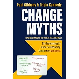change myths the professionals guide to separating sense from nonsense 1st edition paul gibbons ,phronesis