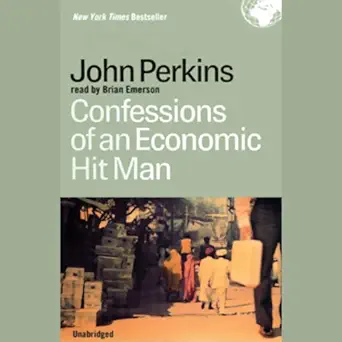 confessions of an economic hitman 1st edition john perkins ,brian emerson ,blackstone audio, inc b0009jkv7e